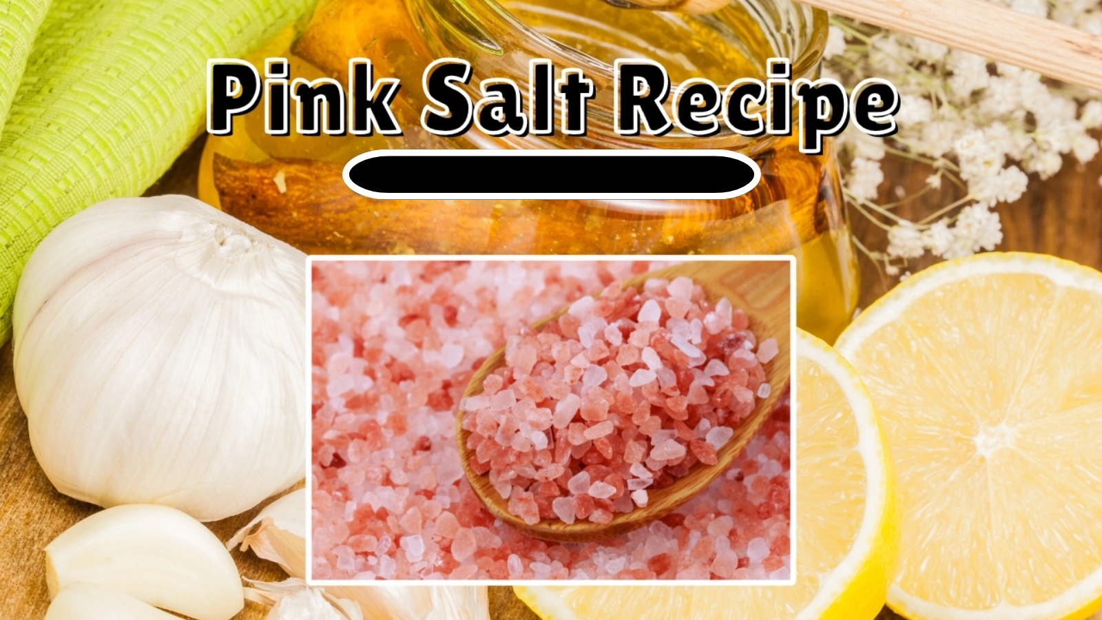 pink-salt-recipe