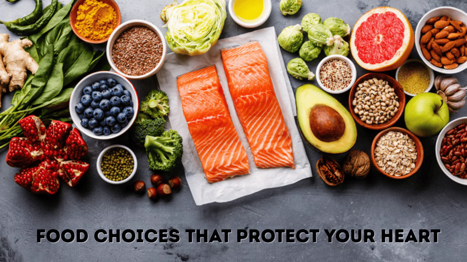 food-choices-that-protect-your-heart