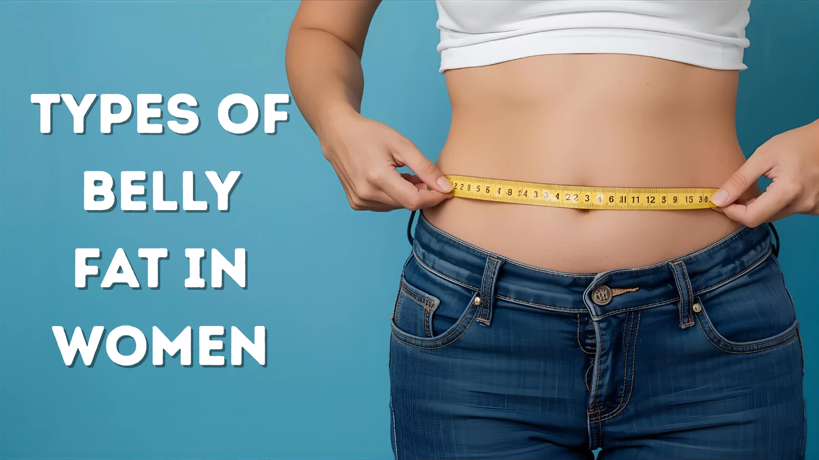 types-of-belly-fat-in-women