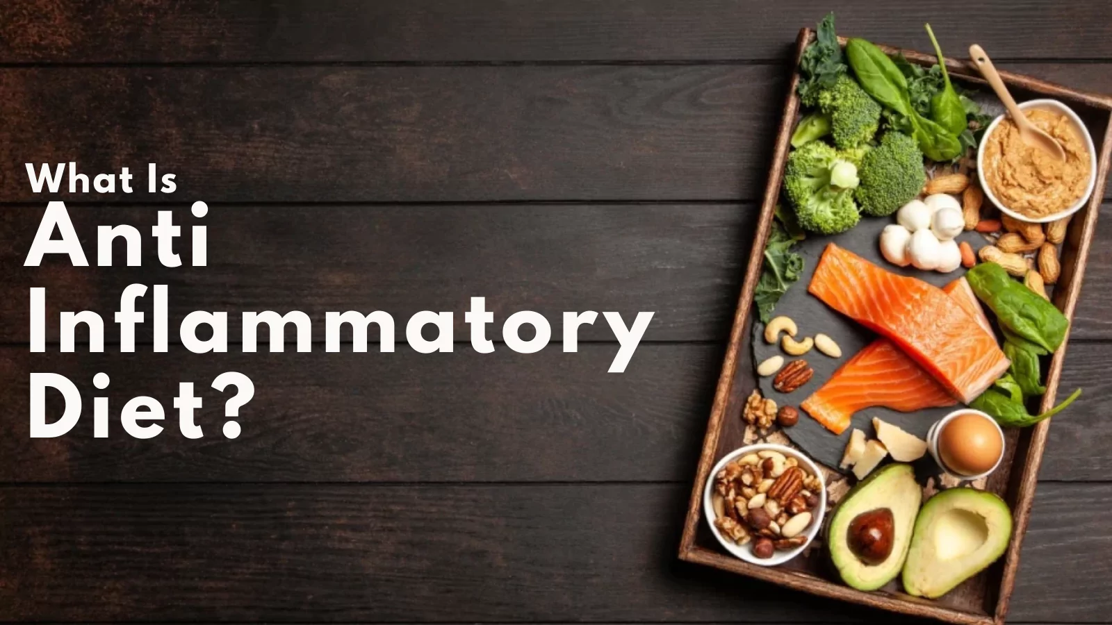 what-is-anti-inflammatory-diet