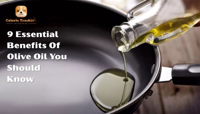 9-essential-benefits-of-olive-oil-you-should-know