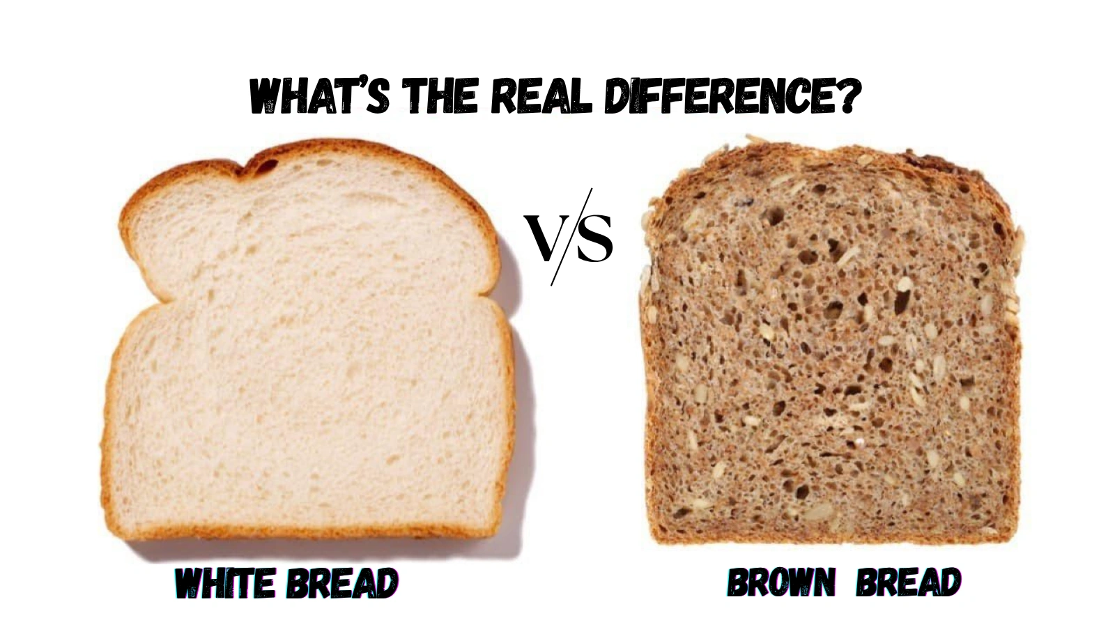 Brown-Bread-Vs-White-Bread