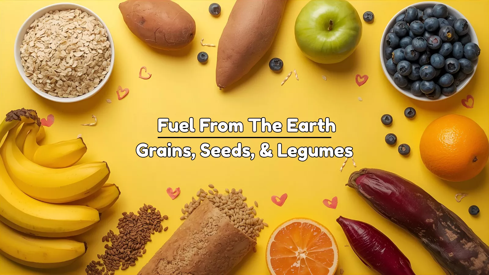 fuel-from-the-earth-grains-seeds-legumes